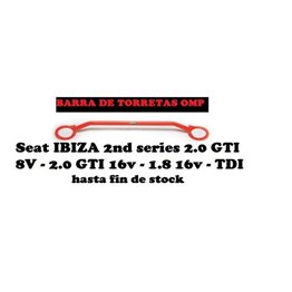 IBIZA 2 2.0GTI 8V-16V 1.8 16V TDI---93 A 02 BARRA TORRETAS OMP