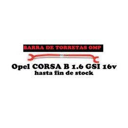 CORSA B 1.6 GSI 16V TODOS BARRA TORRETAS OMP